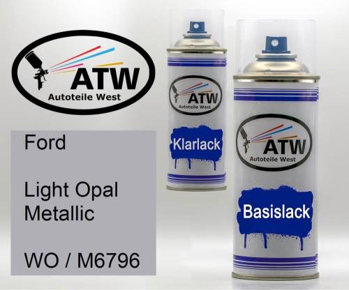 Ford, Light Opal Metallic, WO / M6796: 400ml Sprühdose + 400ml Klarlack - Set, von ATW Autoteile West.